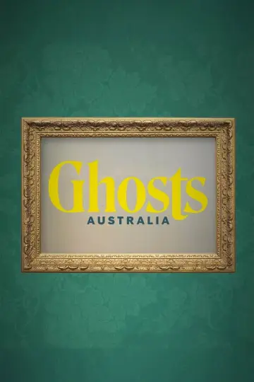 Poster for the TV series "Ghosts Australia" #1482063