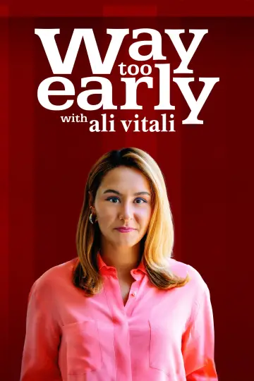 Poster for the TV series "Way Too Early" #1537118