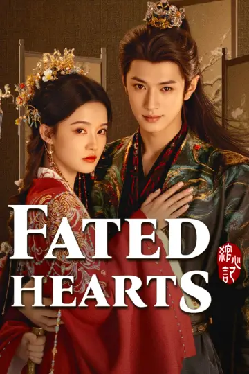 Poster к сериалу "Fated Hearts" #1355305