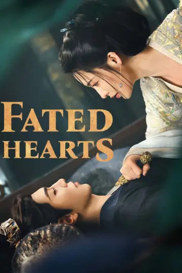 Poster к сериалу "Fated Hearts" #1355308