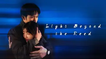 Backdrop for the TV series "Light Beyond the Reed" #1554689