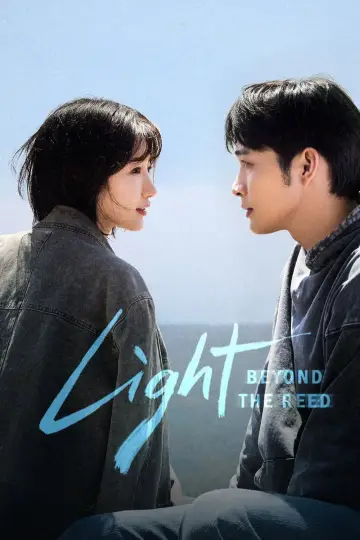 Poster for the TV series "Light Beyond the Reed" #1554697
