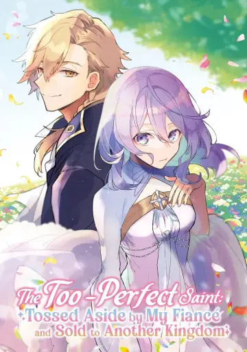 Poster for the TV series "The Too-Perfect Saint: Tossed Aside by My Fiancé and Sold to Another Kingdom" #1485417