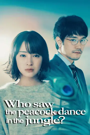 Poster for the TV series "Who Saw the Peacock Dance in the Jungle?" #1553012
