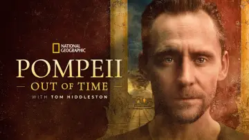 Backdrop for the TV series "Pompeii: Out of Time with Tom Hiddleston" #1404628