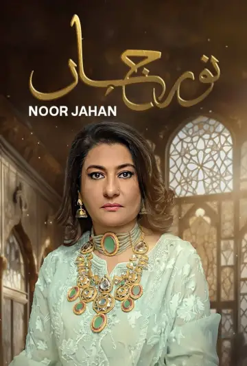 Poster for the TV series "Noor Jahan" #1450354