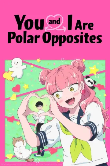Poster к сериалу "You and I Are Polar Opposites" #1221280