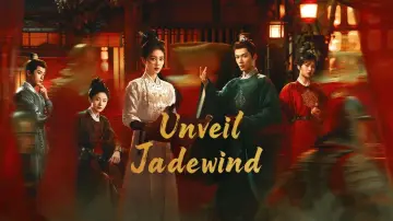 Backdrop for the TV series "Unveil: Jadewind" #1419456