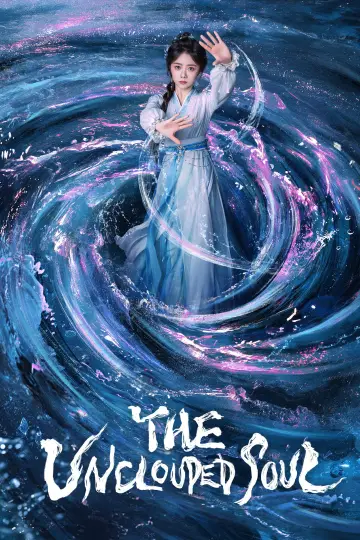Poster for the TV series "The Unclouded Soul" #1443699