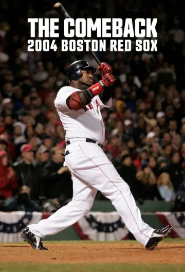 Poster for the TV series "The Comeback: 2004 Boston Red Sox" #1560332