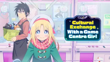 Backdrop for the TV series "Cultural Exchange with a Game Centre Girl" #1497640