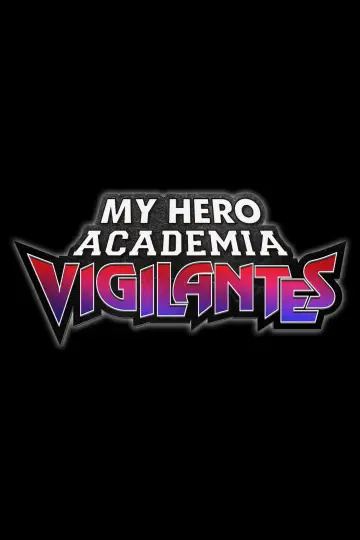 Poster for the TV series "My Hero Academia: Vigilantes" #1282807