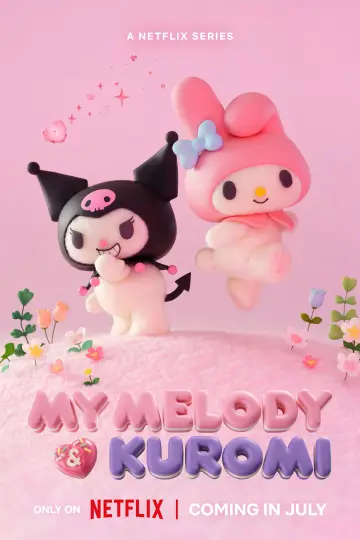 Poster for the TV series "My Melody & Kuromi" #1440512