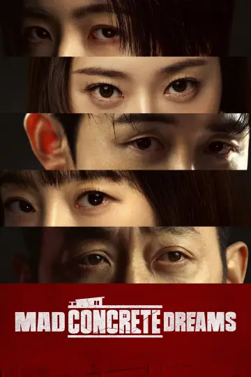 Poster for the TV series "Mad Concrete Dreams" #1473375