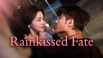 Backdrop for the TV series "Rainkissed Fate" #1500865