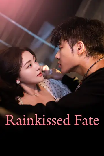 Poster for the TV series "Rainkissed Fate" #1500869