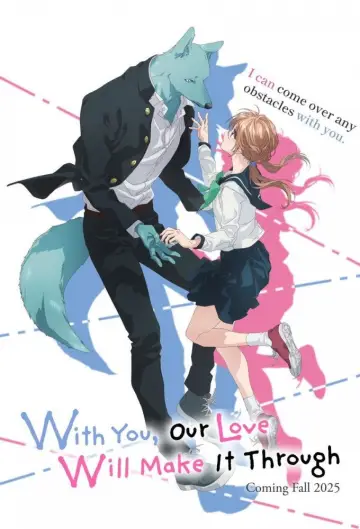 Poster к сериалу "With You, Our Love Will Make It Through" #1503560