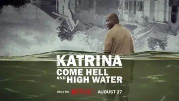 Backdrop for the TV series "Katrina: Come Hell and High Water" #1556637