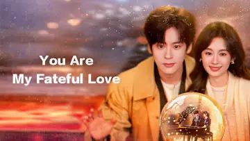 Backdrop for the TV series "You Are My Fateful Love" #1479058