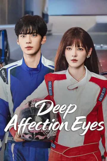 Poster for the TV series "Deep Affection Eyes" #1493982