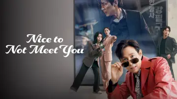 Backdrop к сериалу "Nice to Not Meet You" #1481472