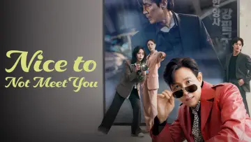 Backdrop к сериалу "Nice to Not Meet You" #1481478