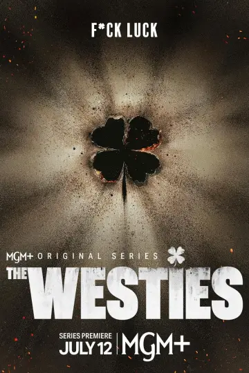 Poster for the TV series "The Westies" #1222234