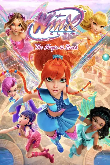 Poster for the TV series "Winx Club: The Magic Is Back" #1224483