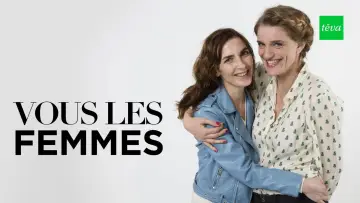 Backdrop for the TV series "Vous les femmes" #1539164