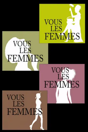 Poster for the TV series "Vous les femmes" #1539167