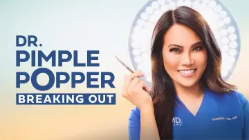 Backdrop for the TV series "Dr. Pimple Popper: Breaking Out" #1227411
