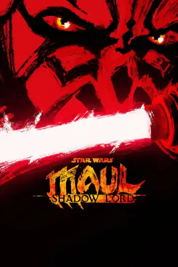 Poster for the TV series "Star Wars: Maul - Shadow Lord" #1357177