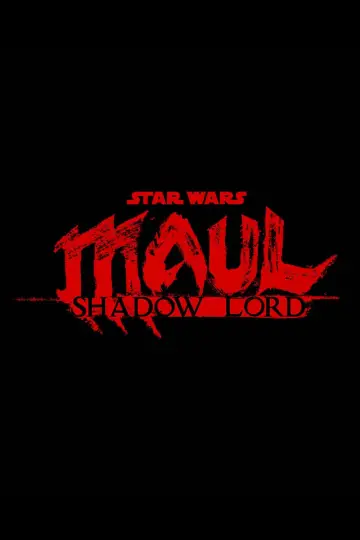 Poster for the TV series "Star Wars: Maul - Shadow Lord" #1357182