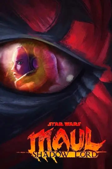Poster for the TV series "Star Wars: Maul - Shadow Lord" #1357189
