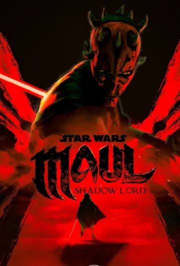 Poster for the TV series "Star Wars: Maul - Shadow Lord" #1357219