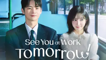 Backdrop к сериалу "See You at Work Tomorrow!" #1377828
