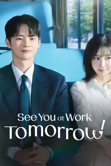 Poster к сериалу "See You at Work Tomorrow!" #1377858