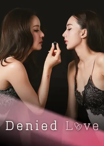 Poster for the TV series "Denied Love" #1480311