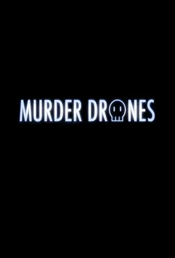 Poster for the TV series "Murder Drones" #1473529
