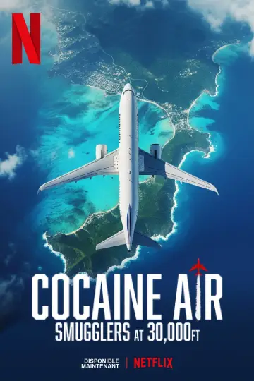 Poster for the TV series "Cocaine Air: Smugglers at 30,000 Ft." #1507506
