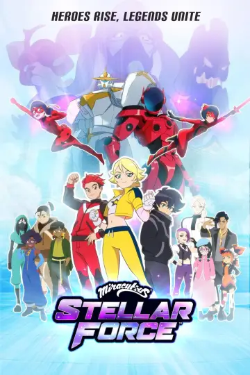 Poster for the TV series "Miraculous Stellar Force" #1493874