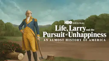 Backdrop for the TV series "Life, Larry and the Pursuit of Unhappiness: An Almost History of America" #1411948