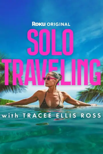 Poster for the TV series "Solo Traveling with Tracee Ellis Ross" #1553921