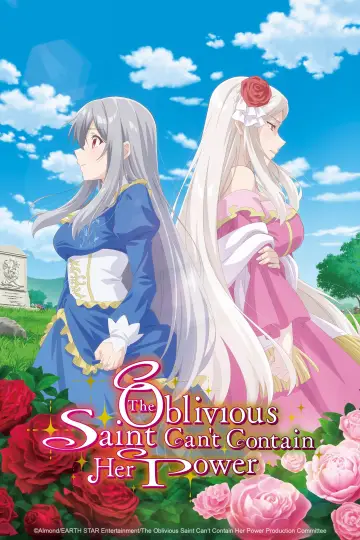 The Oblivious Saint Can't Contain Her Power poster