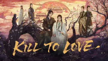 Backdrop к сериалу "Kill to Love" #1499472