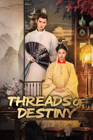 Poster for the TV series "Threads of Destiny" #1500527