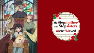 Backdrop for the TV series "My Stepmother and Stepsisters Aren