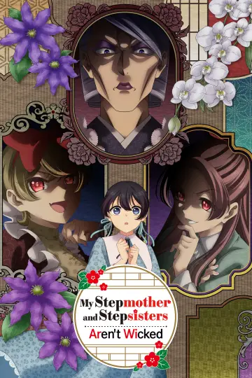 My Stepmother and Stepsisters Aren't Wicked poster