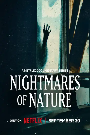 Poster for the TV series "Nightmares of Nature" #1497272