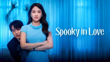 Backdrop к сериалу "Spooky in Love" #1219868